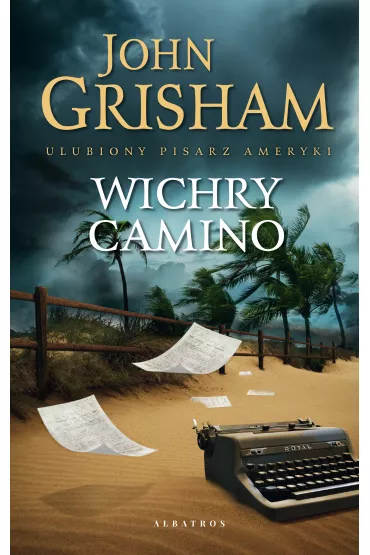 Wichry Camino. Wyspa Camino. Tom 2 - John Grisham