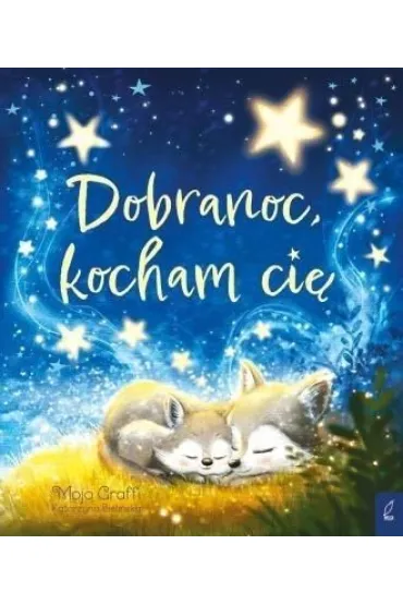 Dobranoc, kocham ci� - Mojo Graffi