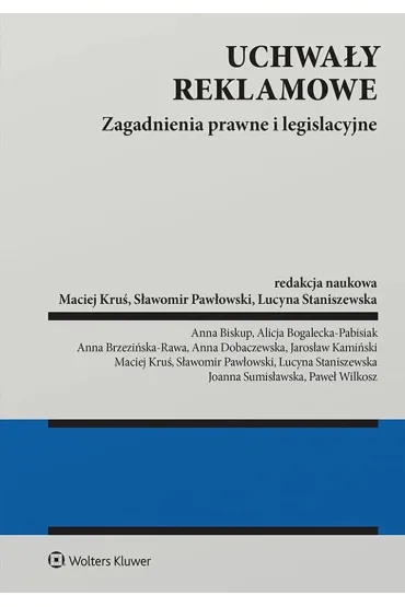 Uchwa�y reklamowe. Zagadnienia prawne i legislacyjne