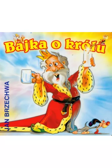 Bajka o kr�lu