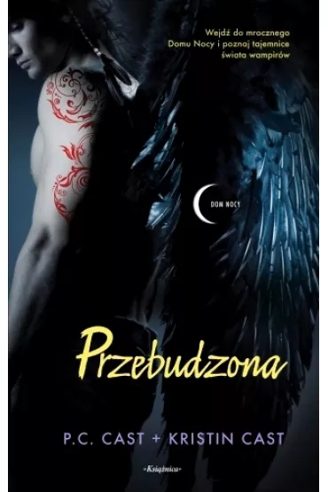 Przebudzona. Dom Nocy. Tom 8 - Kristin Cast, P. C. Cast