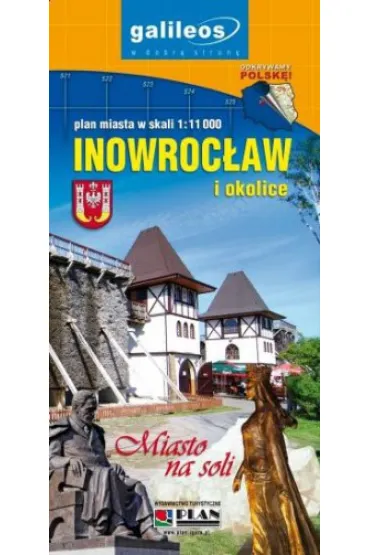 Inowroc�aw i okolice plan miasta 1:11000 Galileos
