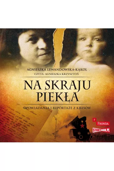 Audiobook CD MP3 Na skraju piek�a. Opowiadania i reporta�e z kres�w - Agnieszka Lewandowska-K�kol