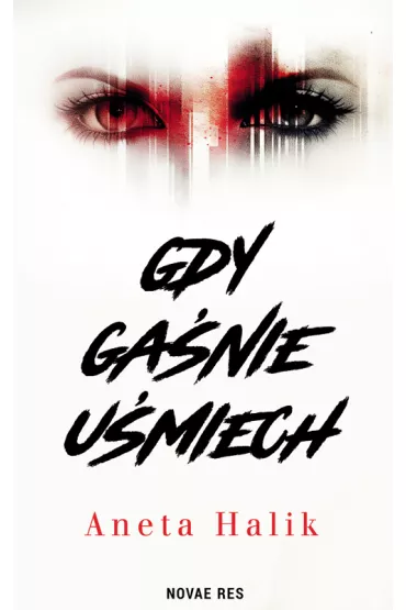 Gdy ga�nie u�miech - Aneta Halik