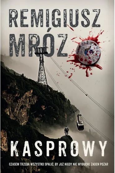 Kasprowy. Komisarz Forst. Tom 10 - Remigiusz Mrz