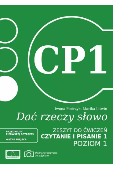 Da� rzeczy s�owo. Czytanie i pisanie 1. Poziom 1 - Iwona Pietrzyk, Marika Litwin