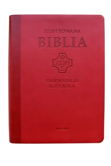 Ilustrowana Biblia pierwszego Ko�cio�a, czerwona
