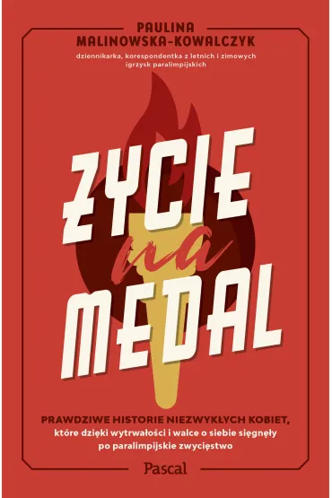 �ycie na medal - Paulina  Malinowska-Kowalczyk