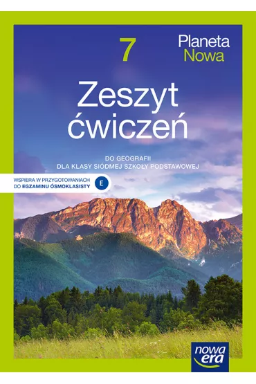 Planeta Nowa 7. Zeszyt �wicze� do geografii dla klasy si�dmej szko�y podstawowej - Justyna Knopik, Kamila Skomoroko, Maria Kucharska, Ryszard Przyby�, Alina Witek-Nowakowska