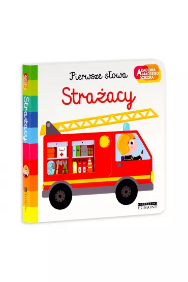 Akademia mdrego dziecka. Straacy - Nathalie Choux