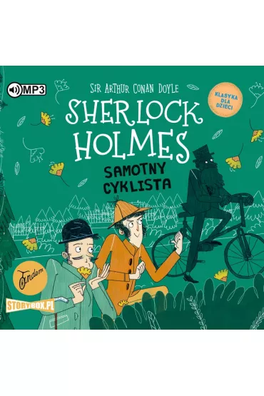Audiobook Samotny cyklista. Klasyka dla dzieci. Sherlock Holmes. Tom 23 CD - Artur Conan Doyle