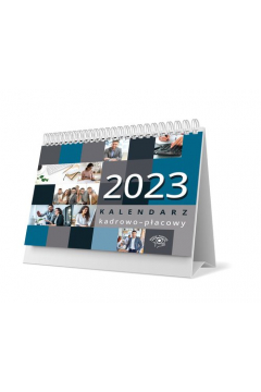 Kalendarz kadrowo-pacowy 2023 biurkowy