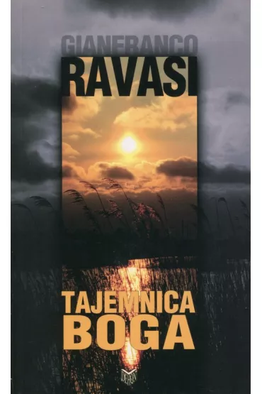 Tajemnica Boga - Gianfranco Ravasi