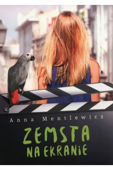 Zemsta na ekranie - Anna Mentlewicz