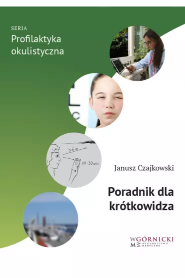 Poradnik dla kr�tkowidza - Janusz  Czajkowski