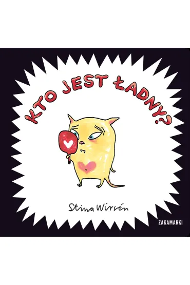 Kto jest �adny? - Stina Wirs�n