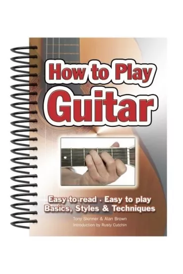 Jak gra� na gitarze - How To Play Guitar [ENG] - Alan Brown, Tony  Skinner