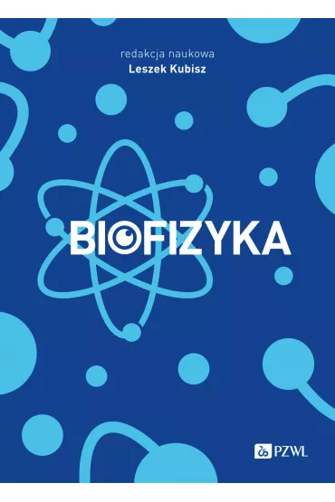 Biofizyka - Leszek Kubisz