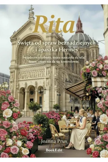 Rita. �wi�ta od spraw beznadziejnych i apaszka Hermesa - Joanna  Prus