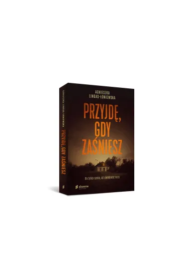 Przyjd�, gdy za�niesz - Agnieszka Lingas-�oniewska