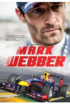 eBook Mark Webber. Moja Formua 1. Autobiografia mobi epub