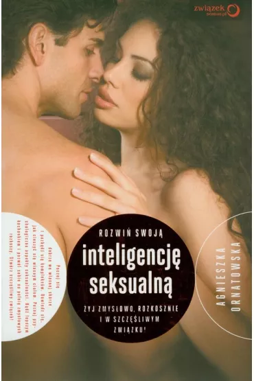 Rozwi� swoj� inteligencj� seksualn� - Agnieszka Ornatowska