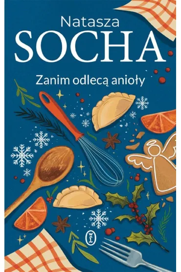 Zanim odlec� anio�y (barwione brzegi) - Natasza Socha