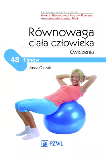 R�wnowaga cia�a cz�owieka. �wiczenia - Anna Olczak