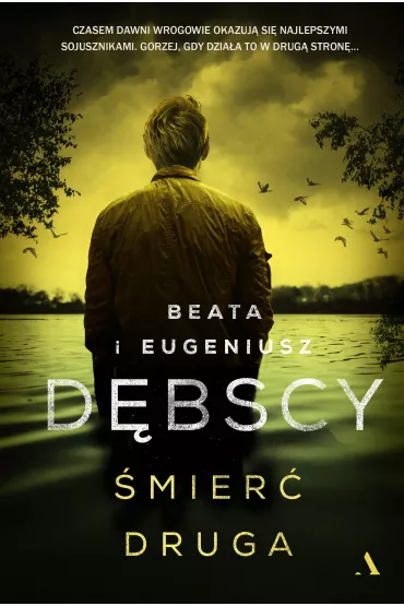 �mier� druga - Eugeniusz D�bski, Beata D�bska