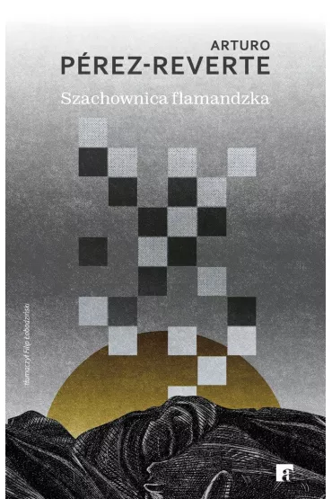 Szachownica flamandzka - Arturo P�rez-Reverte