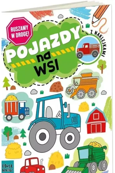 Kolorowanka A4 Ruszamy w drog� pojazdy na wsi - Agnieszka Matz