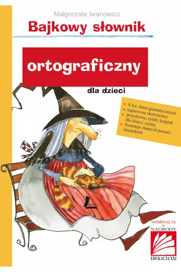 Bajkowy s�ownik ortograficzny dla dzieci - Ma�gorzata Iwanowicz