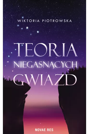 Teoria Niegasn�cych Gwiazd - Wiktoria  Piotrowska