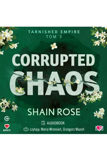 Audiobook Corrupted Chaos. Tarnished Empire. Tom 3 mp3 - Rose  Shain