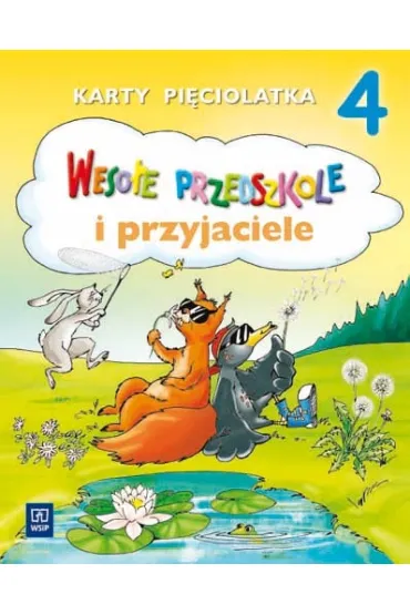 Weso�e przedszkole i przyjaciele 5-latka Karty pracy cz�� 4 - Danuta Kr�cisz, Ma�gorzata Walczak-Sarao