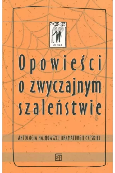 Opowie�ci o zwyczajnym szale�stwie