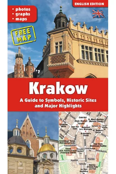 KRAK�W. Przewodnik po symbolach, zabytkach i atrakcjach wer. angielska - Grzegorz Gawryluk
