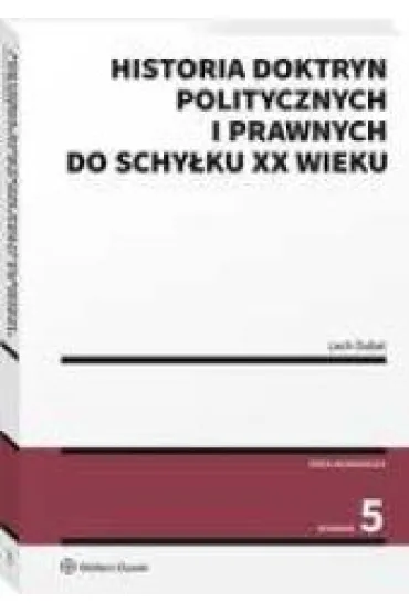 Historia doktryn politycznych i prawnych do schy�ku XX wieku - Lech Dubel