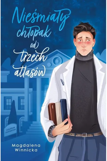 Nie�mia�y ch�opak od trzech atlas�w - Magdalena  Winnicka