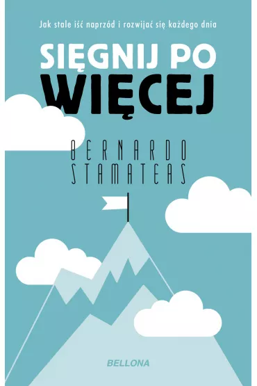 Si�gnij po wi�cej - Bernardo Stamateas