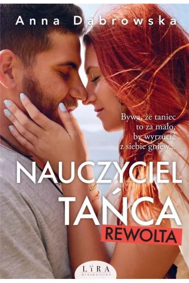 Nauczyciel ta�ca. Rewolta - Anna D�browska