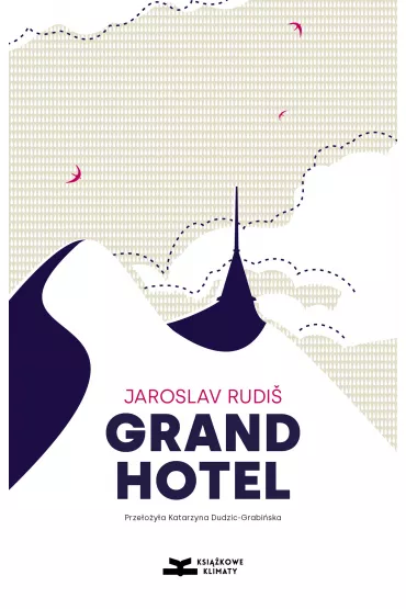 Grandhotel - Jaroslav Rudi�