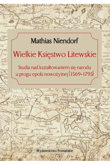 Wielkie Ksi�stwo Litewskie - Niendorf Mathias