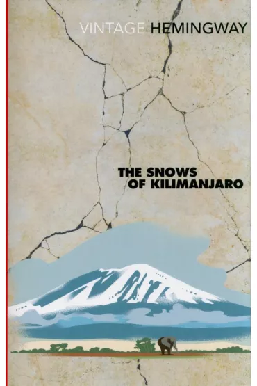 The Snows of Kilimanjaro - Ernest Hemingway