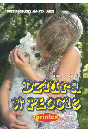 Dziura w p�ocie - El�bieta Janikowska