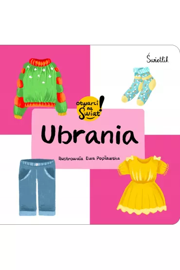 Ubrania. Otwarci na wiat - Magorzata Korbiel