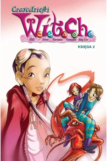 Czarodziejki W.I.T.C.H. Ksi�ga 2