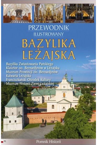 Przewodnik ilustrowany. Bazylika Leżajska