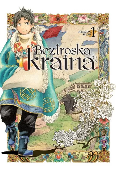 Beztroska kraina. Tom 1 - Ichimon Izumi