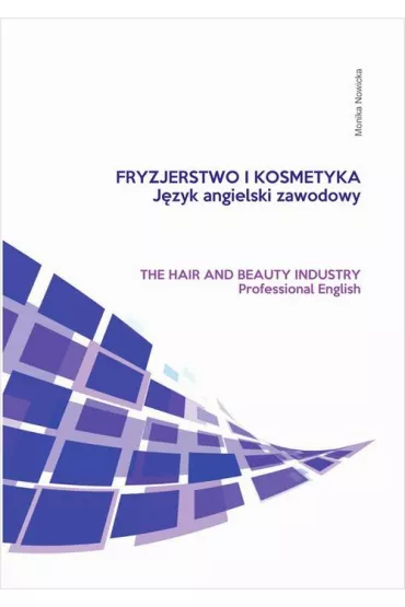 eBook Fryzjerstwo i kosmetyka. J�zyk angielski zawodowy pdf - Monika Nowicka